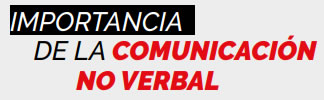 importancia de la comunicacion no verbal